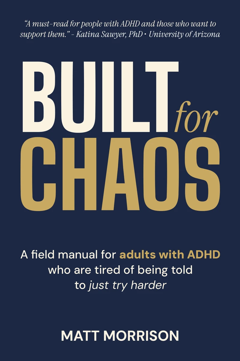 Built For Chaos paperback by Matt Morrison
